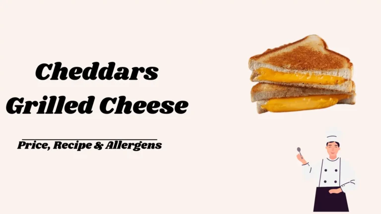 Cheddars Grilled Cheese
