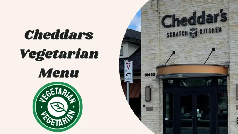 Cheddars Vegetarian Menu