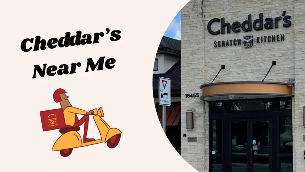 Cheddar's Near Me